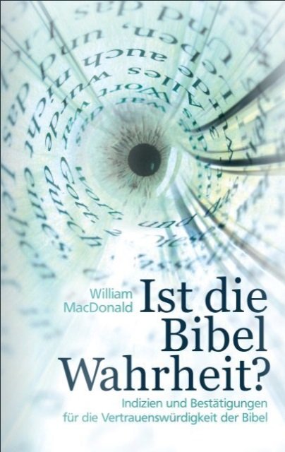 Ist die Bibel Wahrheit?